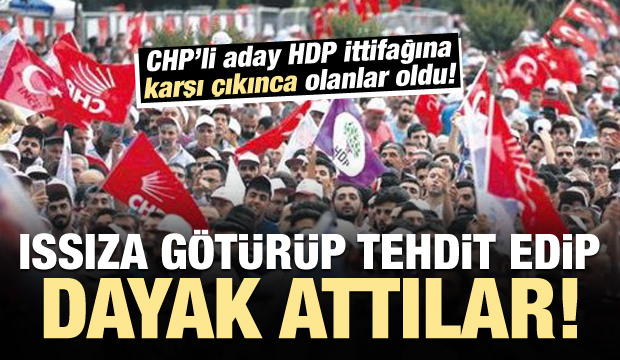 CHP adayına CHP’lilerden HDP’yi eleştirdiği için dayak
