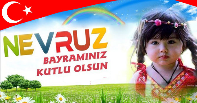 Türk’ün Nevruz toyu kutlu olsun