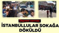 İstanbul’da deprem paniği! 