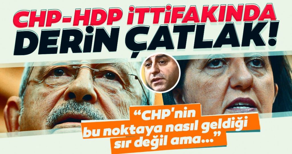 CHP-HDP ilişkisinde derin çatlak