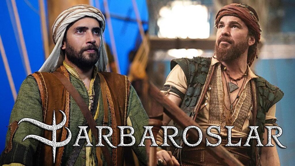 Barbaroslar: Akdeniz’in Kılıcı