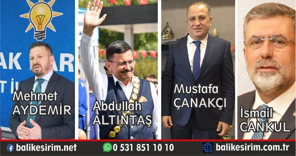 AK Parti Balıkesir İl Başkanı bu dört isimden biri olacak!
