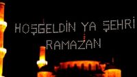 “Hoş Geldin Ya Şehr-i Ramazan”(HUTBE)