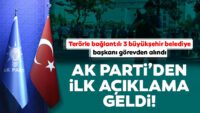 AK Parti’den HDP’li belediyelerdeki görevden almalarla ilgili ilk açıklama