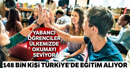 148 bin kişi Türkiye’de eğitim alıyor