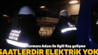 Marmara Adası’nda saatlerdir elektrik yok