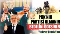 PKK’nın Partisi olmanın bedelini ödesinler!