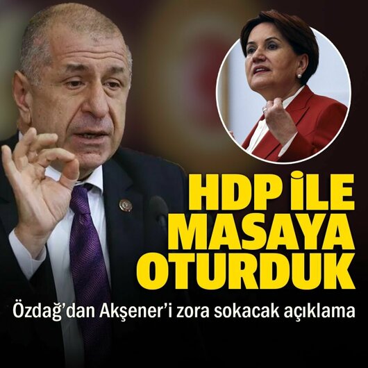 Özdağ’dan yeni iddia: Akşener’in talimatıyla İYİ Parti ve HDP anayasa hazırladı