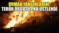 Orman yangınlarını PKK’ya bağlı ‘Ateşin Çocukları’ üstlendi