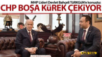 MHP Lideri Devlet Bahçeli: CHP, boşa kürek çekiyor