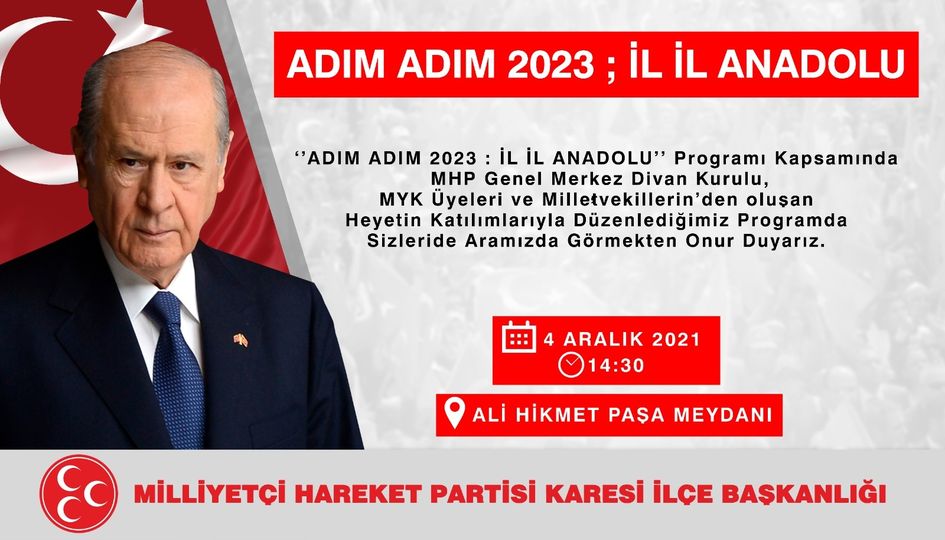 MHP’nin ADIM ADIM 2023 : İL İL ANADOLU Programı