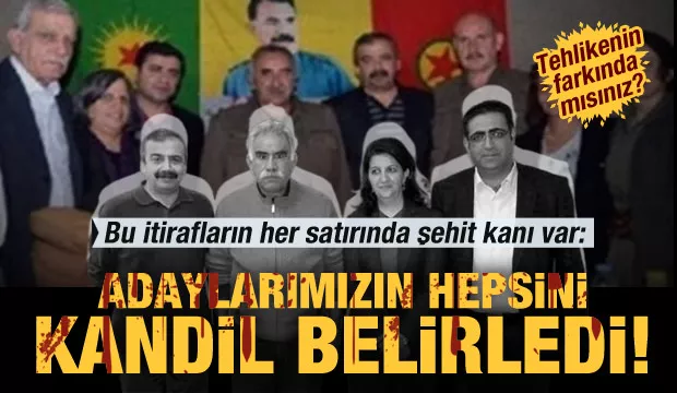 HDP’nin terör gerçeği bölücü kitaptan çıktı… ‘Adaylarımızın hepsini Kandilk belirliyor