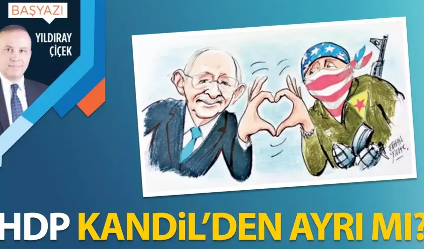 HDP Kandil’den ayrı mı?