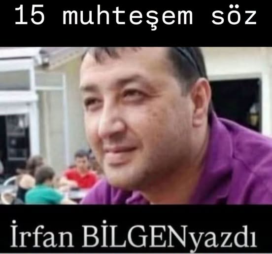 15 MUHTEŞEM SÖZ